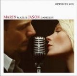 Marin Mazzie, Jason Danieley - Opposite You