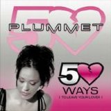 Plummet - 50 Ways To Leave Your Lover (Macq Radio Mix) - Single