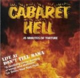 Cabaret Hell - Cabaret Hell: 45 Minutes Of Torture