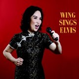 Wing - Wing Sings Elvis