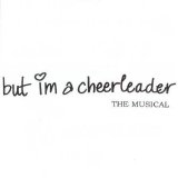 Showtunes - But I'm A Cheerleader