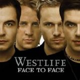 Westlife - Face to Face