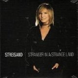 Barbra Streisand - Stranger In A Strange Land