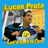 Lucas Prata - Let's Get It On