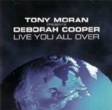 Tony Moran - Live You All Over