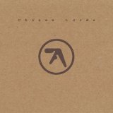 Aphex Twin - Chosen Lords