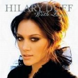 Hilary Duff - With Love (Remixes)