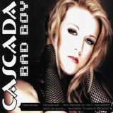 Cascada - Bad Boy