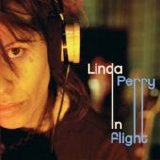 Linda Perry - In Flight