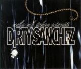 Dirty Sanchez - Really Rich Italian Satanists