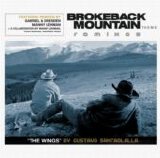 Gustavo Santaolalla - Brokeback Mountain Theme "The Wings" Remixes (Digital Version)