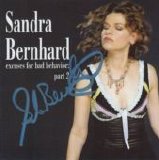 Sandra Bernhard - Excuses For Bad Behavior. Part II