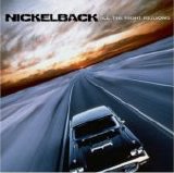 Nickelback - All The Right Reasons