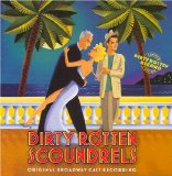 Showtunes - Dirty Rotten Scoundrels (Limited Edition)