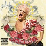 P!nk - I'm Not Dead