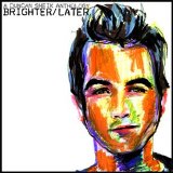 Duncan Sheik - Brighter/Later: A Duncan Sheik Anthonlogy