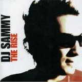 DJ Sammy - The Rise