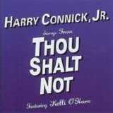 Harry Connick, Jr. - Songs From 'Thou Shalt Not'