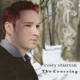 Casey Stratton - The Crossing