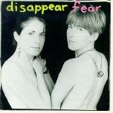 Disappear Fear - Disappear Fear