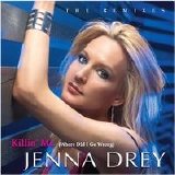 Jenna Drey - Killin' Me (The Remixes)