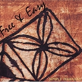 Free & Easy - Simply Hawaiian