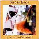 Sieges Even - A Sense of Change