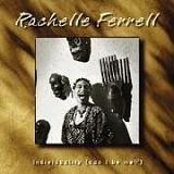 Rachelle Ferrell - Individuality  (Can I Be Me?)