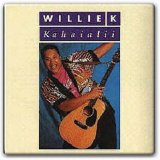 Willie K. - Kahaialii
