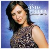 Linda Eder - Linda Eder Greatest Hits