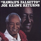 Joe Keawe - Hawai`i's Falsetto Returns