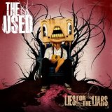 The Used - Lies for the Liars