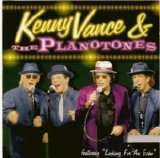 Vance. Kenny And The Planotones - Kenny Vance And  The Planotones