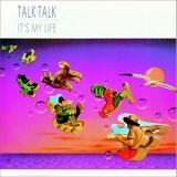 Talk Talk - It's My Life (Remastered)