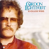 Gordon Lightfoot - Endless Wire