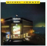 Michel Jonasz - La fabuleuse histoire de Mister Swing