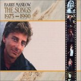 Barry Manilow - The Songs 1975 - 1990