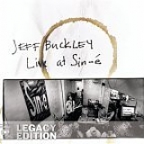 Buckley Jeff - Live at Sin-E: Legacy Edition