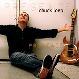 Chuck Loeb - Presence