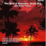 Gabby Pahinui - The Best of Hawaiian Slack Key with Gabby Pahinui