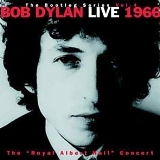 Bob Dylan - The Bootleg Series, Vol. 4 : Bob Dylan Live 1966 (The Royal Albert Hall Concert)