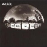 Oasis - Don't Believe The Truth