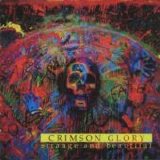 Crimson Glory - Strange And Beautiful