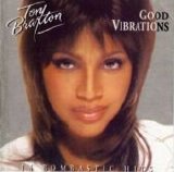 Toni Braxton - Cood Vibrations