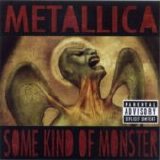 Metallica - Some Kind Of Monster