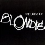 Blondie - The Curse Of Blondie