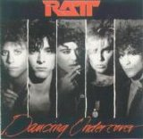 Ratt - Dancing Undercover