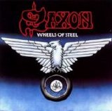 Saxon - Wheels Of Steel