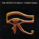 The Sisters Of Mercy - Vision Thing