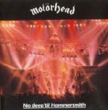 Motorhead - No Sleep 'til Hammersmith